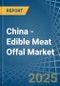 China - Edible Meat Offal (Frozen) - Market Analysis, Forecast, Size, Trends and Insights - Product Thumbnail Image