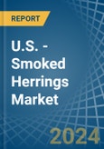 U.S. - Smoked Herrings - Market Analysis, Forecast, Size, Trends and Insights- Product Image