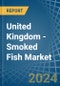 United Kingdom - Smoked Fish - Market Analysis, Forecast, Size, Trends and Insights - Product Thumbnail Image