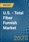 U.S. - Total Fiber Furnish - Market Analysis, Forecast, Size, Trends and Insights - Product Thumbnail Image