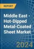 Middle East - Hot-Dipped Metal-Coated Sheet - Market Analysis, Forecast, Size, Trends and Insights- Product Image