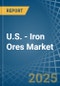 U.S. - Iron Ores - Market Analysis, Forecast, Size, Trends and Insights - Product Image