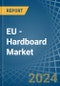 EU - Hardboard - Market Analysis, Forecast, Size, Trends and Insights - Product Image