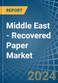 Middle East - Recovered Paper - Market Analysis, Forecast, Size, Trends and Insights- Product Image
