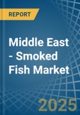 Middle East - Smoked Fish - Market Analysis, Forecast, Size, Trends and Insights- Product Image