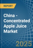 China - Concentrated Apple Juice - Market Analysis, Forecast, Size, Trends and Insights- Product Image