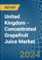 United Kingdom - Concentrated Grapefruit Juice - Market Analysis, Forecast, Size, Trends and Insights - Product Thumbnail Image