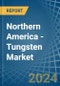 Northern America - Tungsten - Market Analysis, Forecast, Size, Trends and Insights - Product Thumbnail Image
