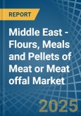 Middle East - Flours, Meals and Pellets of Meat or Meat offal - Market Analysis, Forecast, Size, Trends and Insights- Product Image