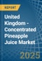 United Kingdom - Concentrated Pineapple Juice - Market Analysis, Forecast, Size, Trends and Insights - Product Thumbnail Image