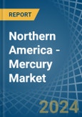 Northern America - Mercury - Market Analysis, Forecast, Size, Trends and Insights- Product Image