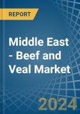 Middle East - Beef and Veal (Salted, in Brine, Dried or Smoked) - Market Analysis, Forecast, Size, Trends and insights- Product Image