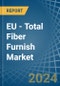 EU - Total Fiber Furnish - Market Analysis, Forecast, Size, Trends and Insights - Product Thumbnail Image