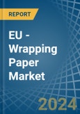 EU - Wrapping Paper - Market Analysis, Forecast, Size, Trends and Insights- Product Image