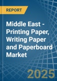 Middle East - Printing Paper, Writing Paper and Paperboard - Market Analysis, Forecast, Size, Trends and Insights- Product Image