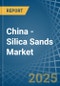 China - Silica Sands (Quartz Sands or Industrial Sands) - Market Analysis, Forecast, Size, Trends and Insights - Product Image