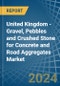 United Kingdom - Gravel, Pebbles and Crushed Stone for Concrete and Road Aggregates - Market Analysis, forecast, Size, Trends and Insights - Product Thumbnail Image