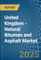 United Kingdom - Natural Bitumen and Asphalt - Market Analysis, Forecast, Size, Trends and Insights - Product Thumbnail Image
