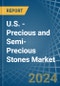 U.S. - Precious and Semi-Precious Stones - Market Analysis, Forecast, Size, Trends and Insights - Product Thumbnail Image