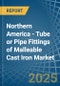 Northern America - Tube or Pipe Fittings of Malleable Cast Iron - Market Analysis, Forecast, Size, Trends and Insights - Product Thumbnail Image