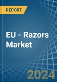 EU - Razors - Market Analysis, Forecast, Size, Trends and Insights- Product Image