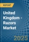 United Kingdom - Razors - Market Analysis, Forecast, Size, Trends and Insights - Product Thumbnail Image