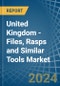 United Kingdom - Files, Rasps and Similar Tools - Market Analysis, Forecast, Size, Trends and Insights - Product Thumbnail Image