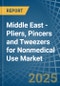 Middle East - Pliers, Pincers and Tweezers for Nonmedical Use - Market Analysis, forecast, Size, Trends and Insights - Product Thumbnail Image