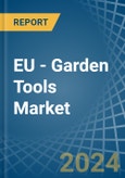 EU - Garden Tools - Market Analysis, Forecast, Size, Trends and Insights- Product Image