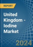 United Kingdom - Iodine - Market Analysis, Forecast, Size, Trends and Insights- Product Image