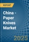 China - Paper Knives - Market Analysis, Forecast, Size, Trends and Insights - Product Thumbnail Image