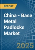 China - Base Metal Padlocks - Market Analysis, Forecast, Size, Trends and Insights- Product Image