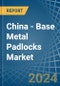 China - Base Metal Padlocks - Market Analysis, Forecast, Size, Trends and Insights - Product Thumbnail Image