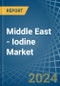 Middle East - Iodine - Market Analysis, Forecast, Size, Trends and Insights - Product Thumbnail Image