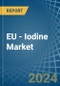 EU - Iodine - Market Analysis, Forecast, Size, Trends and Insights - Product Image