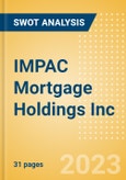IMPAC Mortgage Holdings Inc (IMPM) - Financial and Strategic SWOT Analysis Review- Product Image