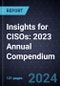 Insights for CISOs: 2023 Annual Compendium - Product Thumbnail Image