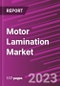 Motor Lamination Market Share, Size, Trends, Industry Analysis Report, By Application, By Technology Type, By Motor Type, By Vehicle Type, By Material Type, By Electric Vehicle Type, By Region, Segment Forecast, 2023-2032 - Product Thumbnail Image
