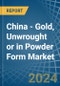 China - Gold, Unwrought or in Powder Form - Market Analysis, Forecast, Size, Trends and insights - Product Thumbnail Image