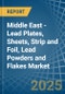 Middle East - Lead Plates, Sheets, Strip and Foil, Lead Powders and Flakes - Market Analysis, Forecast, Size, Trends and Insights - Product Thumbnail Image