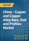 China - Copper and Copper Alloy Bars, Rod and Profiles - Market Analysis, Forecast, Size, Trends and Insights - Product Image