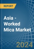 Asia - Worked Mica - Market Analysis, Forecast, Size, Trends and Insights- Product Image