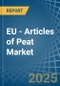 EU - Articles of Peat - Market Analysis, Forecast, Size, Trends and Insights - Product Thumbnail Image