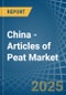 China - Articles of Peat - Market Analysis, Forecast, Size, Trends and Insights - Product Thumbnail Image