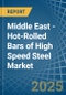 Middle East - Hot-Rolled Bars of High Speed Steel - Market Analysis, Forecast, Size, Trends and Insights - Product Thumbnail Image