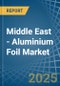 Middle East - Aluminium Foil - Market Analysis, Forecast, Size, Trends and Insights - Product Thumbnail Image