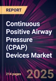 Continuous Positive Airway Pressure (CPAP) Devices Market 2025-2029- Product Image
