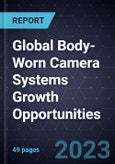 Global Body-Worn Camera Systems Growth Opportunities- Product Image