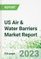 US Air & Water Barriers Market Report - Product Image