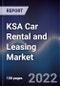 KSA Car Rental and Leasing Market Outlook to 2027F - Product Thumbnail Image